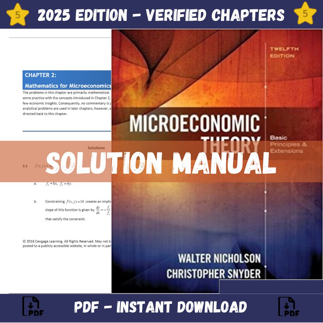 Solution Manual – Microeconomic Theory Basic Principles and Extensions 12th Edition (Nicholson, 2017)-StudyWithSyasil