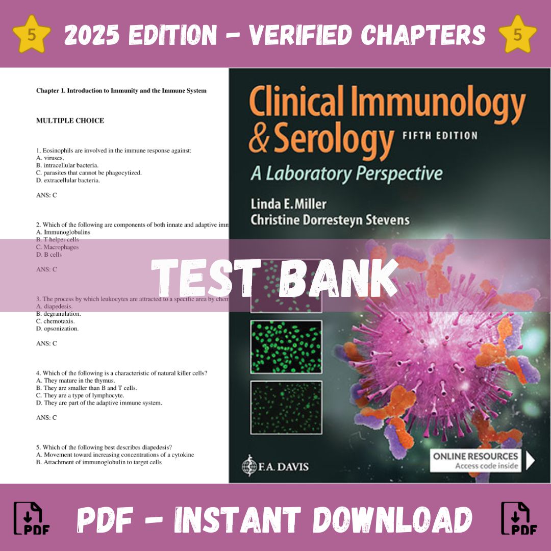 Test Bank – Clinical Immunology and Serology A Laboratory Perspective, 5th Edition (Christine Dorresteyn Miller, 2021)-StudyWithSyasil
