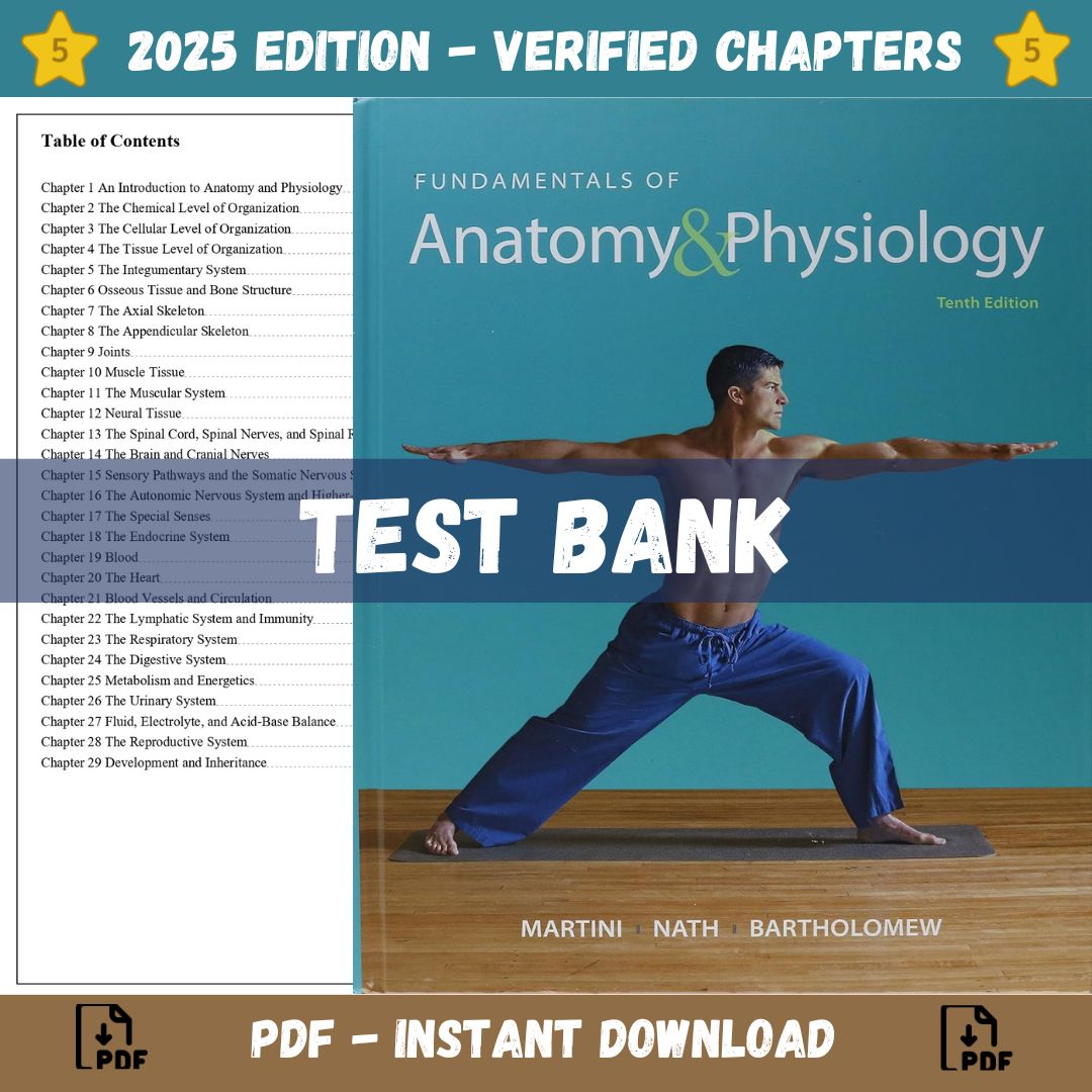 Test Bank – Fundamentals of Anatomy & Physiology, 10th Edition (Martini, 2015)-StudyWithSyasil