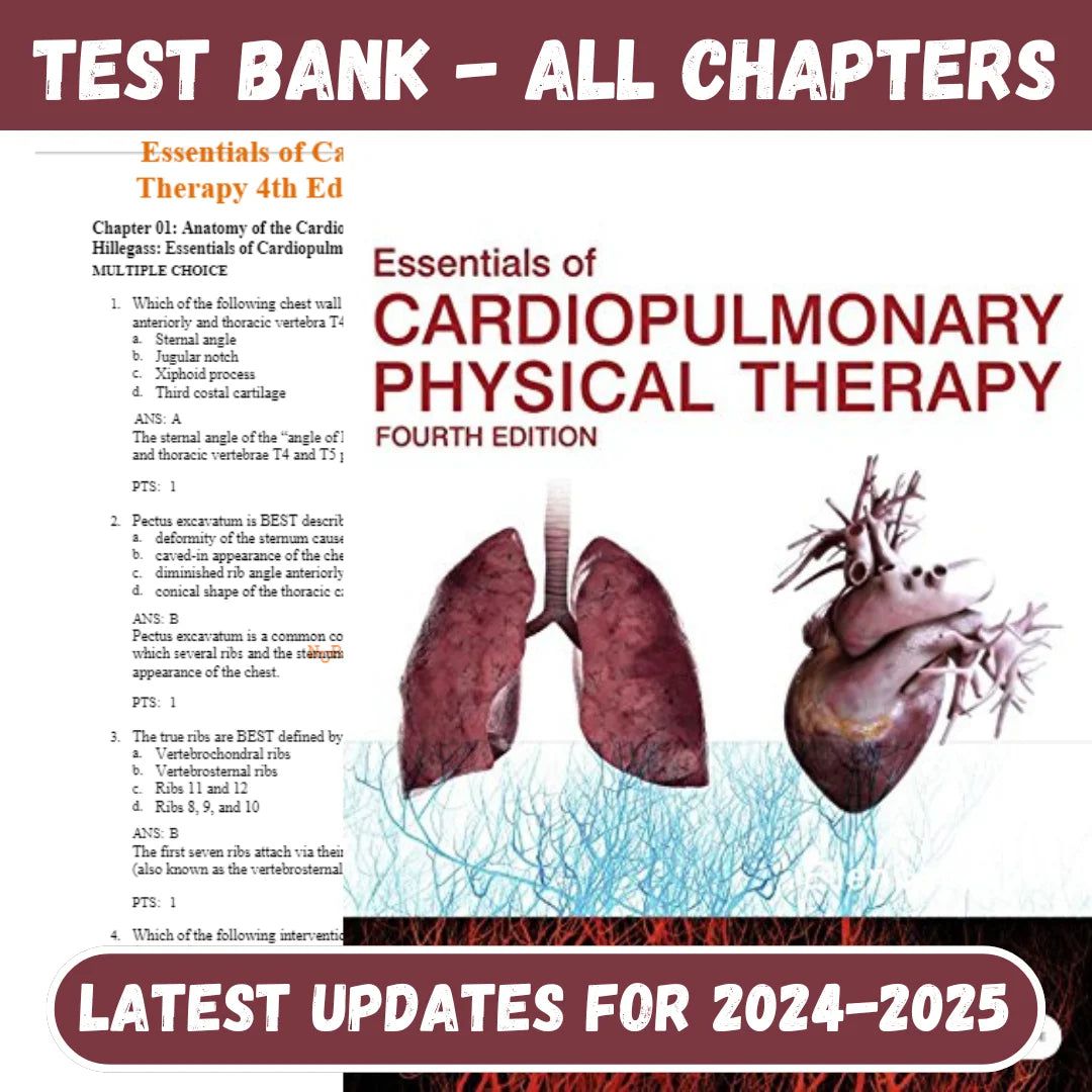 Test Bank for Essentials of Cardiopulmonary Physical Therapy 4th Edition by Ellen Hillegass-StudyWithSyasil