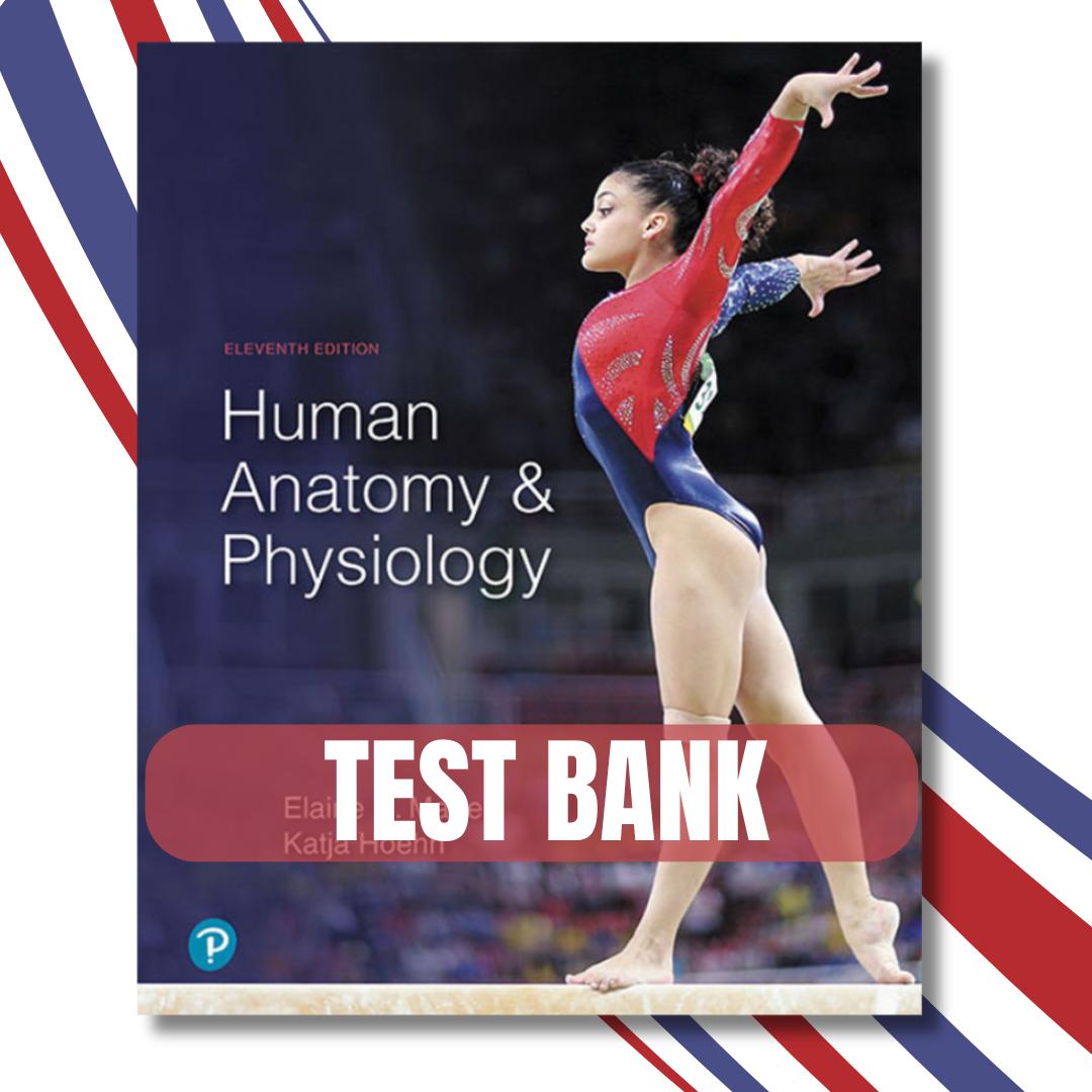 Test Bank for Human Anatomy & Physiology 11th Edition | ISBN 9780134580999-StudyWithSyasil