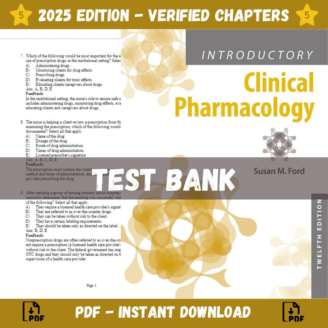Test bank – Introductory Clinical Pharmacology 12th Edition (Ford, 2022)-StudyWithSyasil