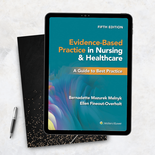 Evidence-Based Practice in Nursing & Healthcare A Guide to Best Practice 5th Edition-StudyWithSyasil
