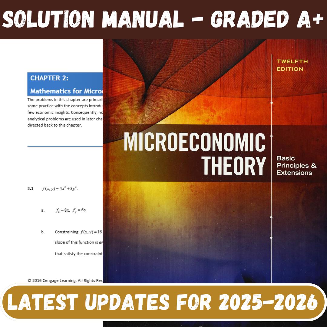 Solution Manual For Microeconomic Theory Basic Principles and Extensions 12th Edition By Nicholson-StudyWithSyasil