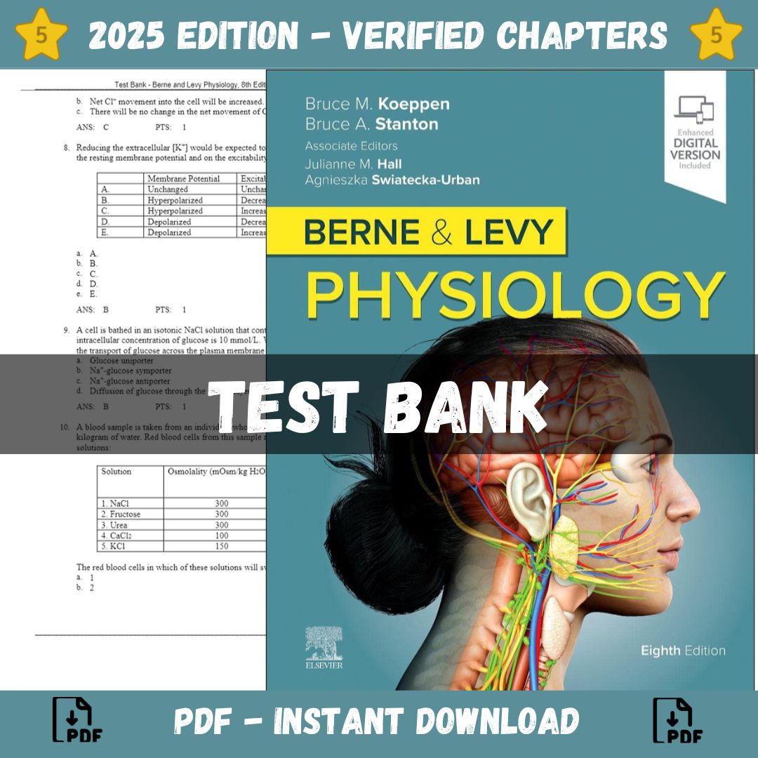 Test Bank – Berne and Levy Physiology, 8th Edition (Koeppen, 2024)-StudyWithSyasil
