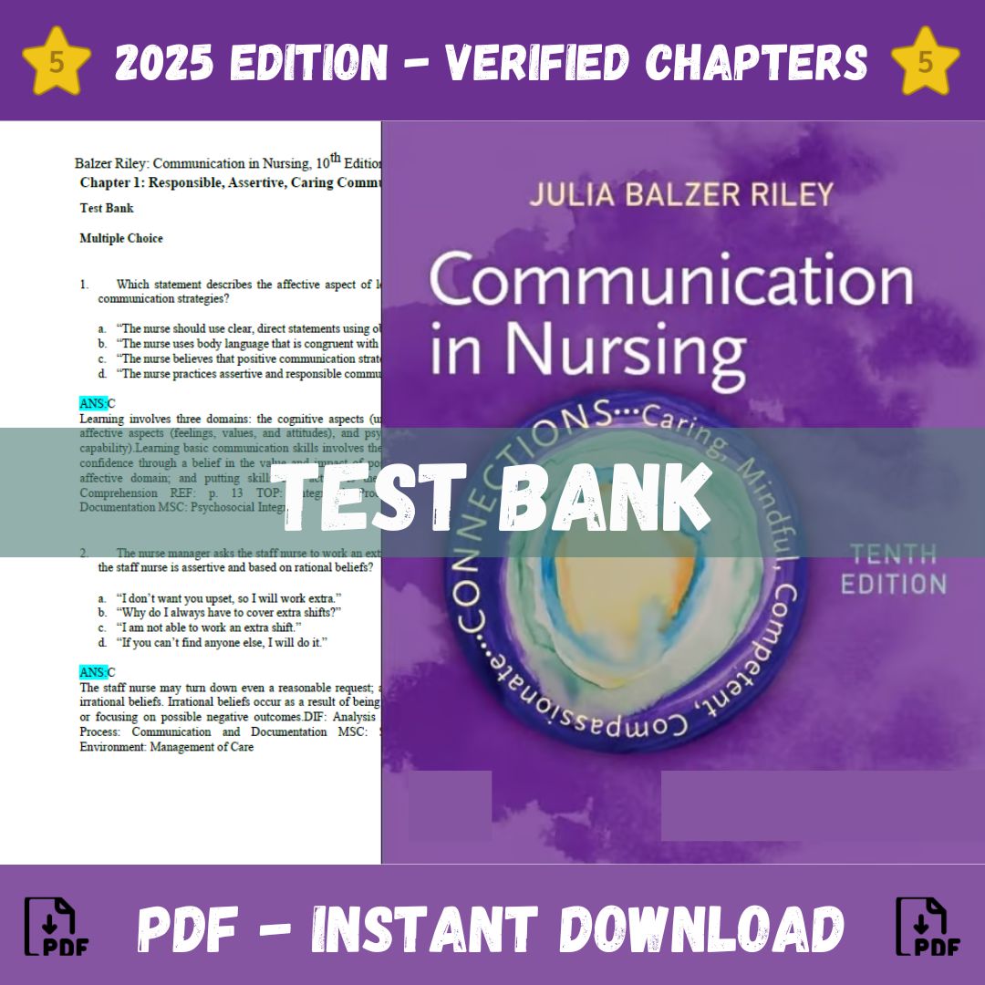 Test Bank – Communication in Nursing, 10th Edition (Julia Balzer Riley, 2024)-StudyWithSyasil