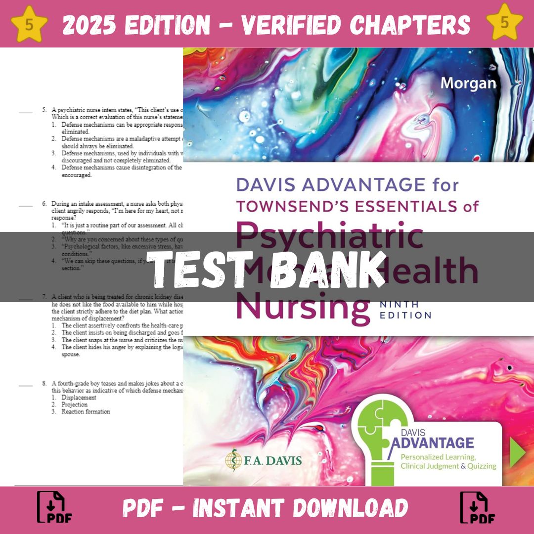 Test Bank – Davis Advantage for Townsend’s Essentials of Psychiatric Mental Health Nursing, 9th Edition (Morgan, 2023)-StudyWithSyasil
