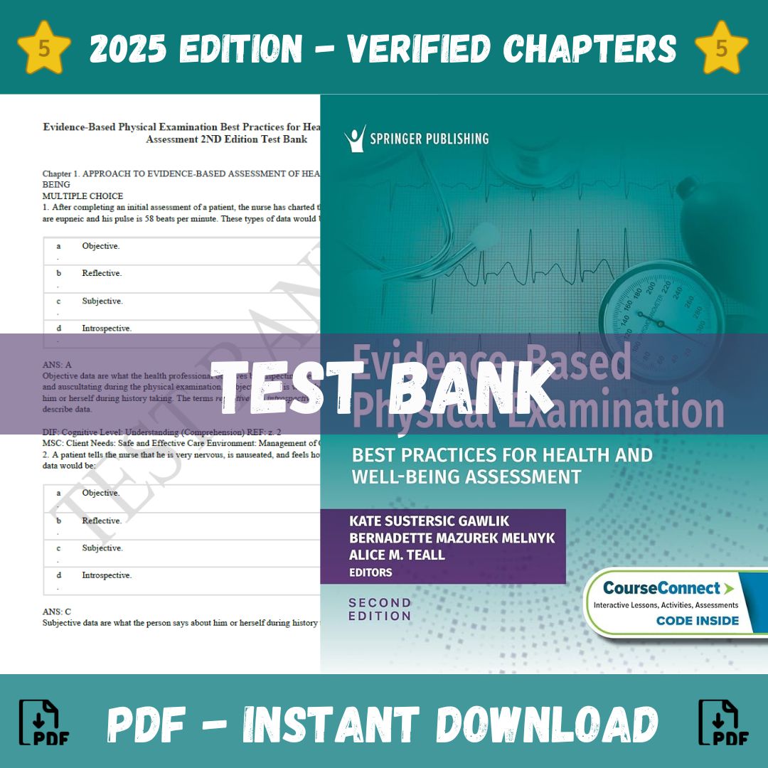 Test Bank – Evidence-Based Physical Examination Best Practices for Health & Well-Being Assessment, 2nd Edition (Kate Sustersic, 2024)-StudyWithSyasil