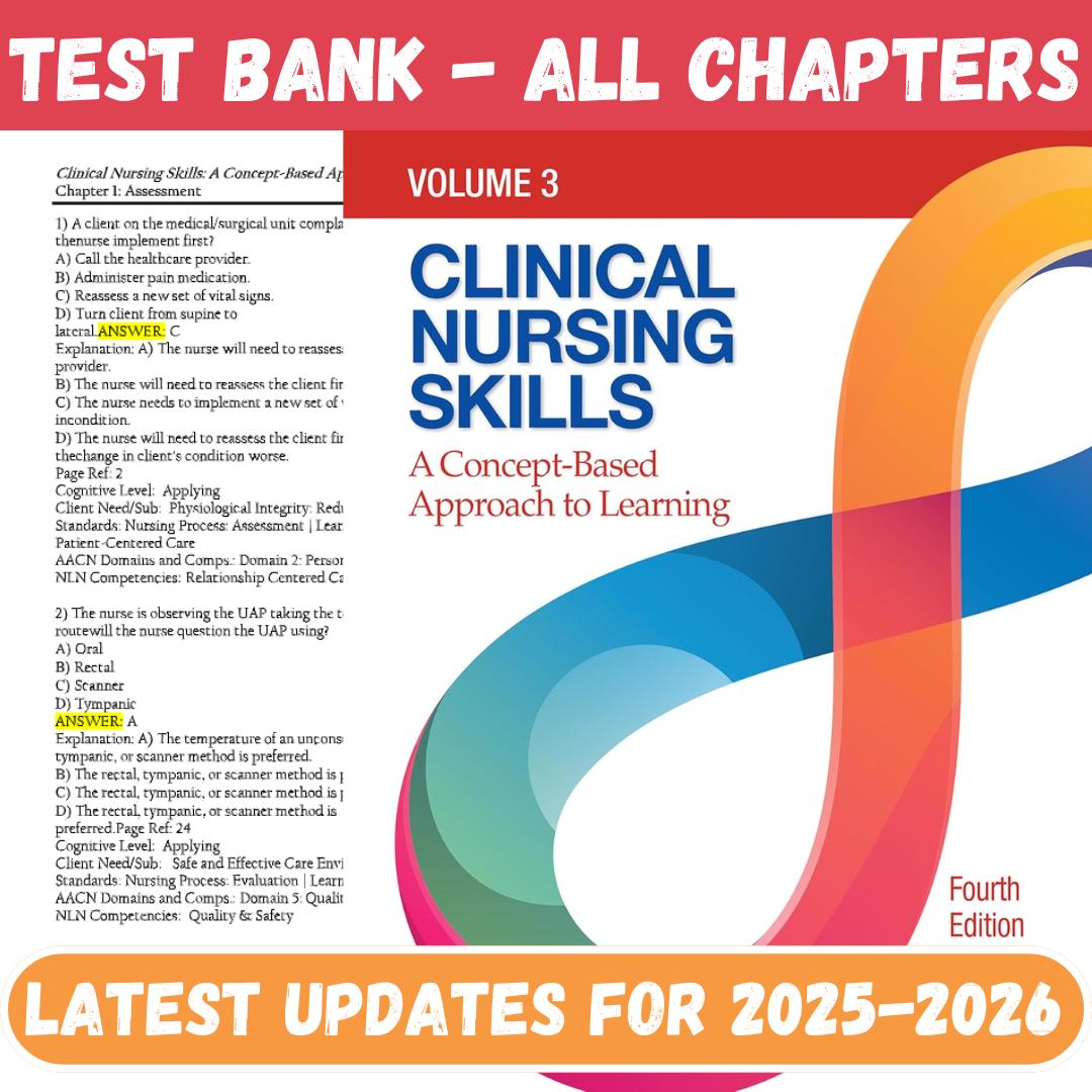 Test Bank For Clinical Nursing Skills A Concept-Based Approach, Volume 3 4th Edition By Callahan-StudyWithSyasil