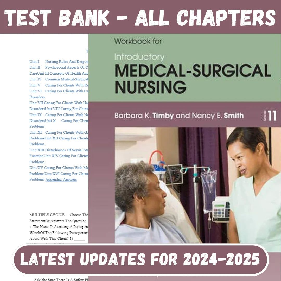 Test Bank For Introductory Medical-Surgical Nursing 11th Edition by RN Timby, Barbara-StudyWithSyasil