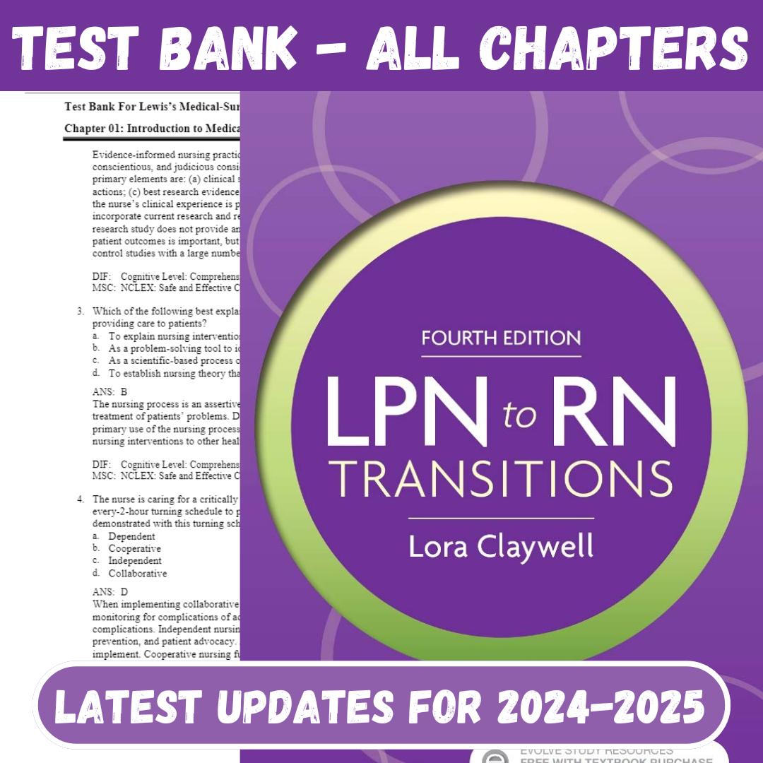 Test Bank For LPN to RN Transitions, 4th Edition by Lora Claywell-StudyWithSyasil