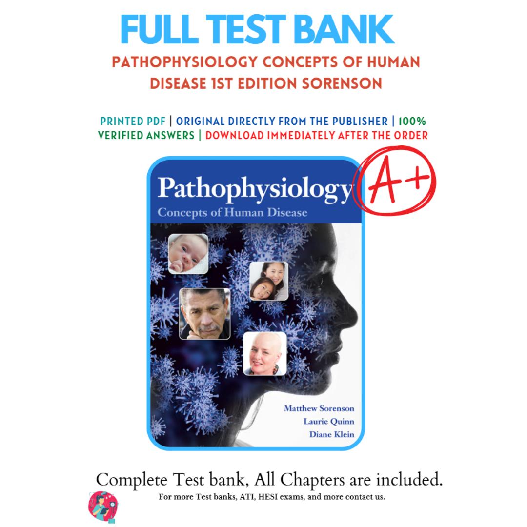 Test Bank For Pathophysiology-Concepts of Human Disease, 1st Edition By Sorenson-StudyWithSyasil