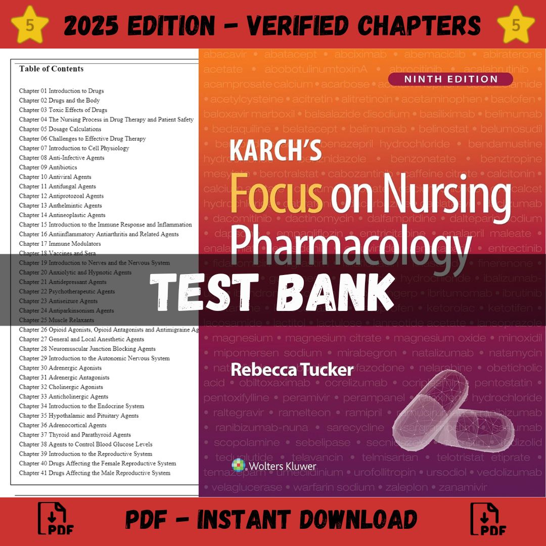 Test Bank – Karch’s Focus on Nursing Pharmacology, 9th Edition (Tucker, 2024)-StudyWithSyasil