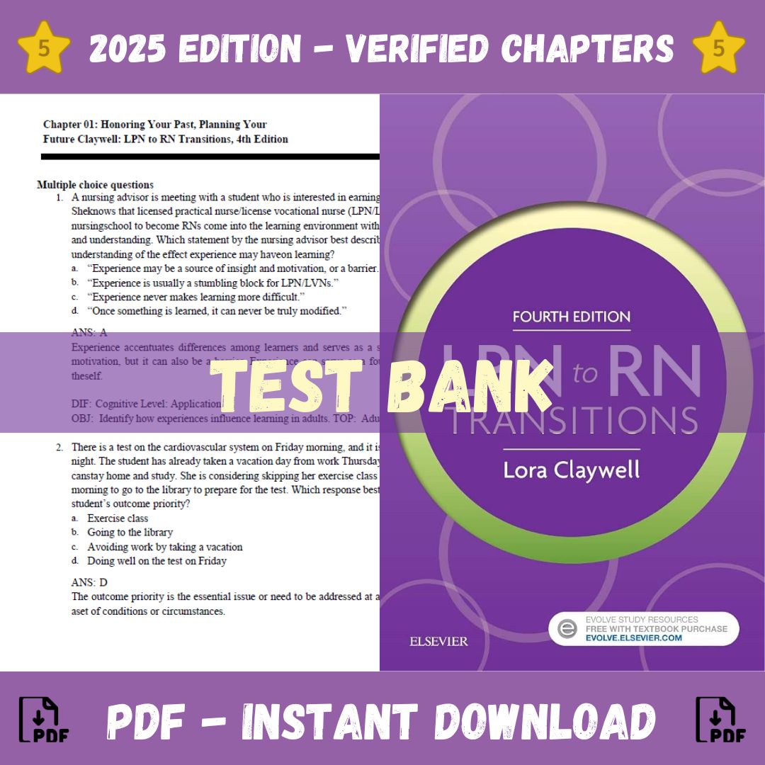 Test Bank – LPN to RN Transitions, 4th Edition (Lora Claywell, 2024)-StudyWithSyasil