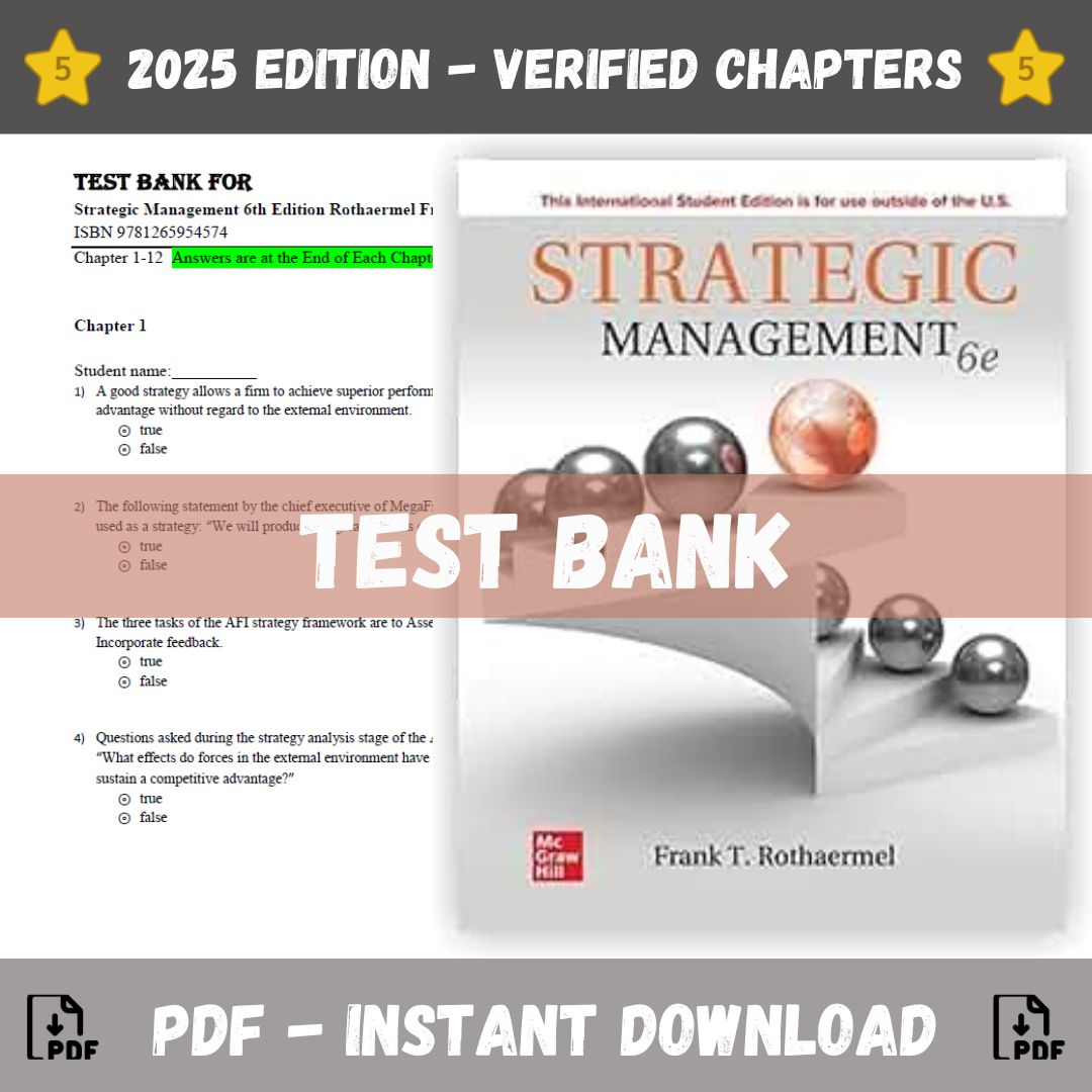 Test Bank – Strategic Management, 6th Edition (Rothaermel Frank, 2024)-StudyWithSyasil