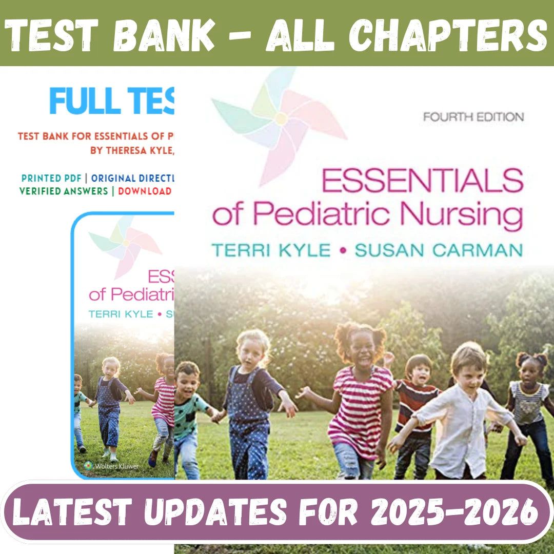 Test Bank for Essentials of Pediatric Nursing, 4th Edition by Kyle-StudyWithSyasil