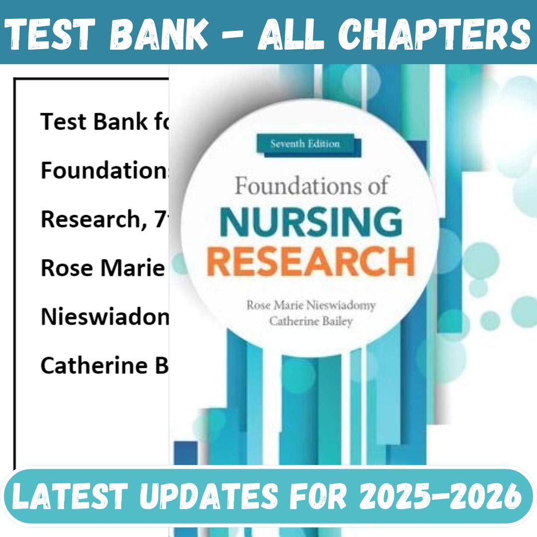 Test Bank for Foundations of Nursing Research, 7th Edition by Nieswiadomy-StudyWithSyasil