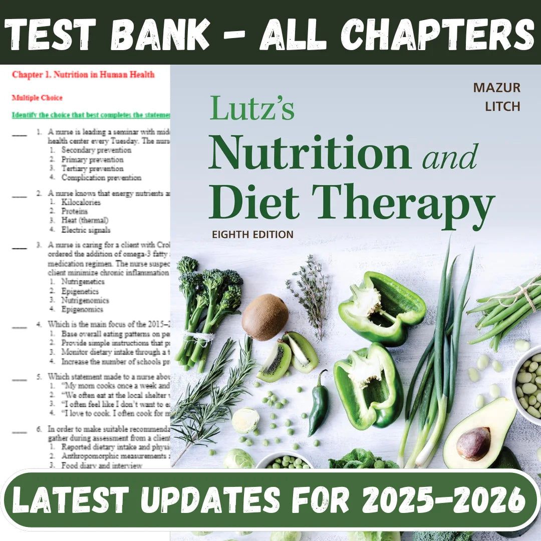 Test Bank for Lutz’s Nutrition and Diet Therapy Eighth Edition by Nancy A-StudyWithSyasil