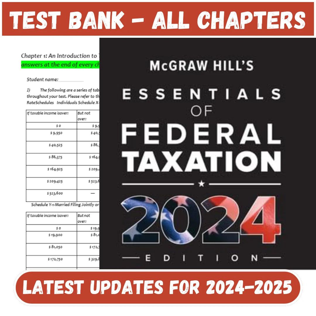 Test Bank for Mcgraw-hill’s Essentials Of Federal Taxation 2024 Edition, 15th Edition by Brian Spilker-StudyWithSyasil