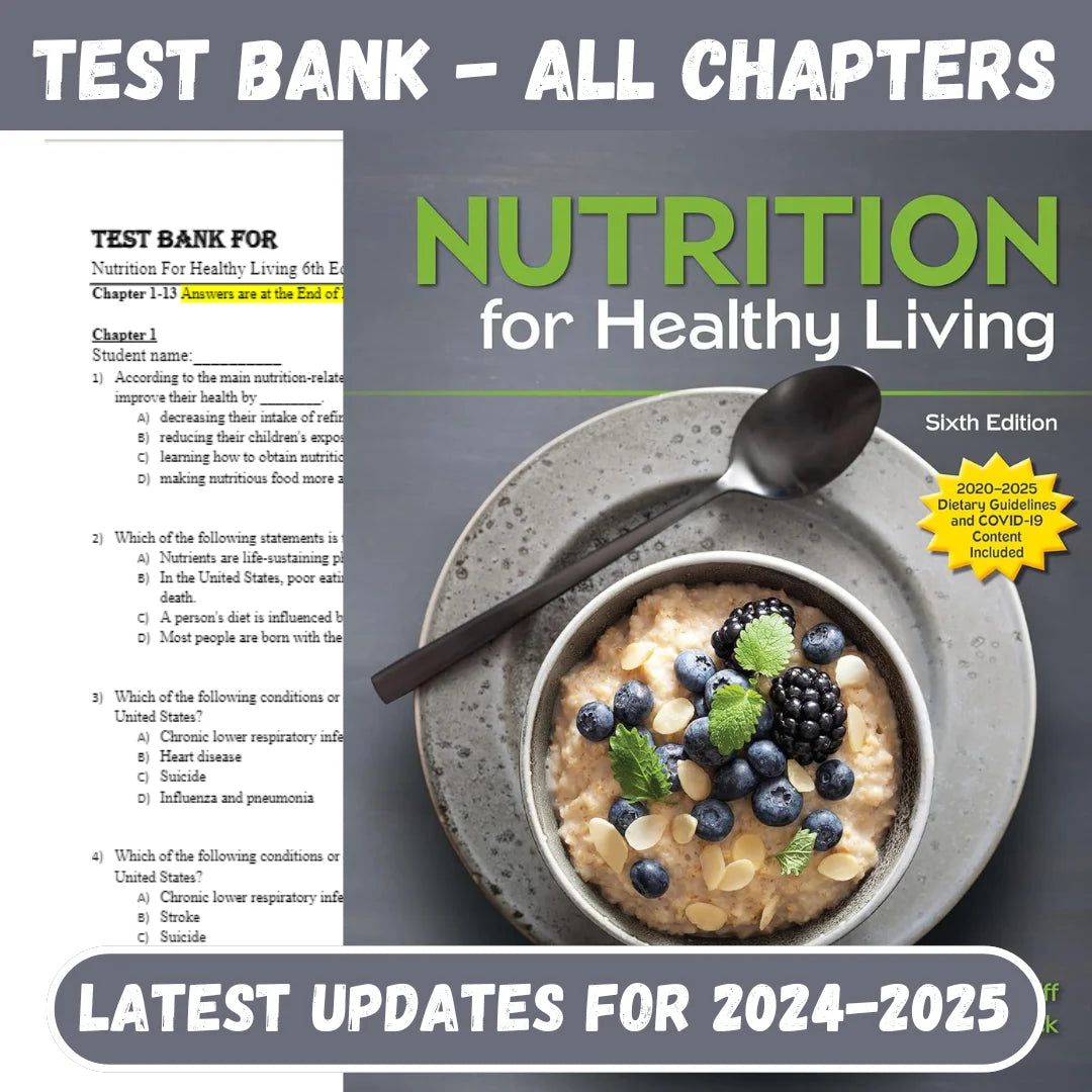 Test Bank for Nutrition For Healthy Living 6th Edition by Schiff-StudyWithSyasil