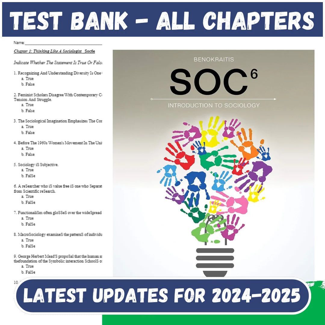 Test Bank for SOC 6th Edition by Benokraitis-StudyWithSyasil