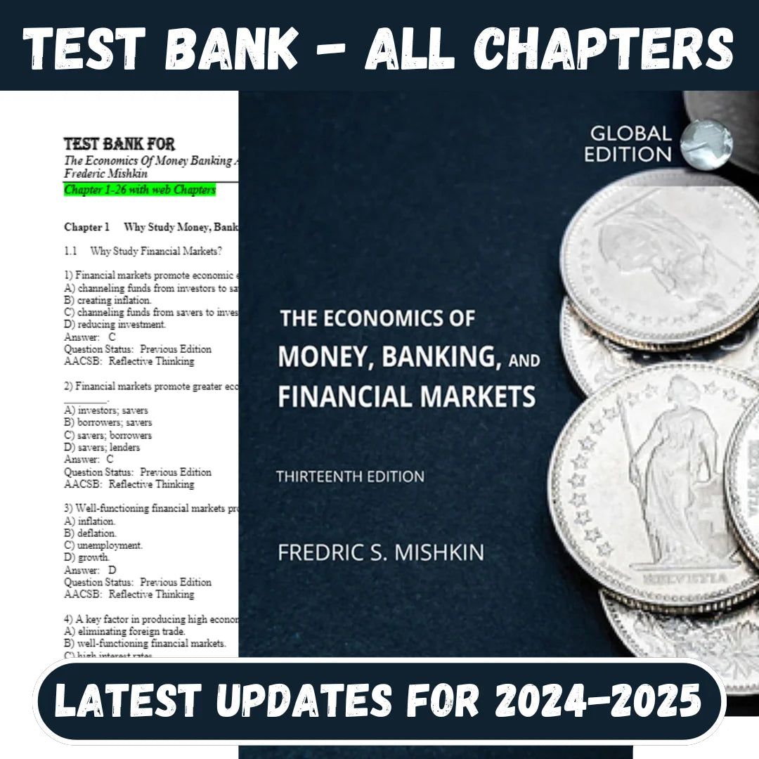 Test Bank for The Economics Of Money Banking And Financial Markets 13th Global Edition by Frederic Mishkin-StudyWithSyasil