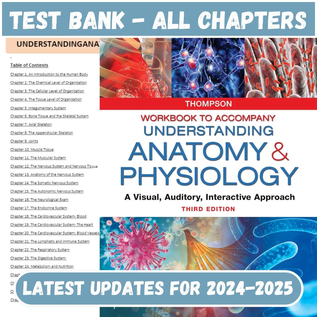 Test Bank for Understanding Anatomy & Physiology A Visual, Auditory, Interactive Approach 3rd Edition by Thompso-StudyWithSyasil