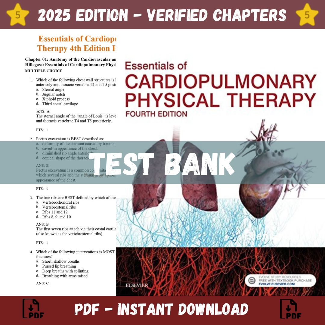 Test bank – Essentials of Cardiopulmonary Physical Therapy 4th Edition (Ellen Hillegass, 2016)-StudyWithSyasil