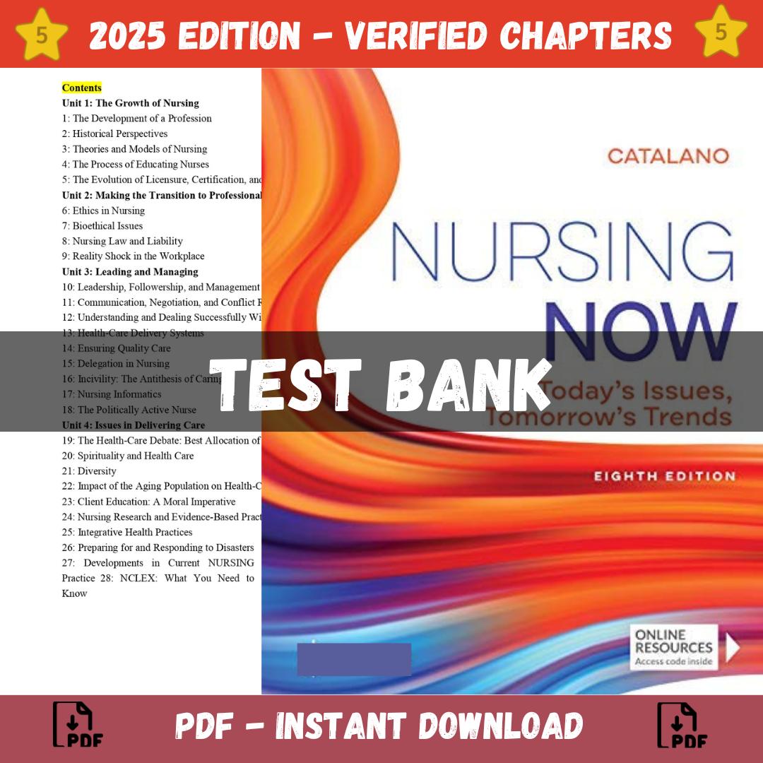 Test bank – Nursing Now Today’s Issues, Tomorrows Trends 8th Edition (Catalano, 2020)-StudyWithSyasil