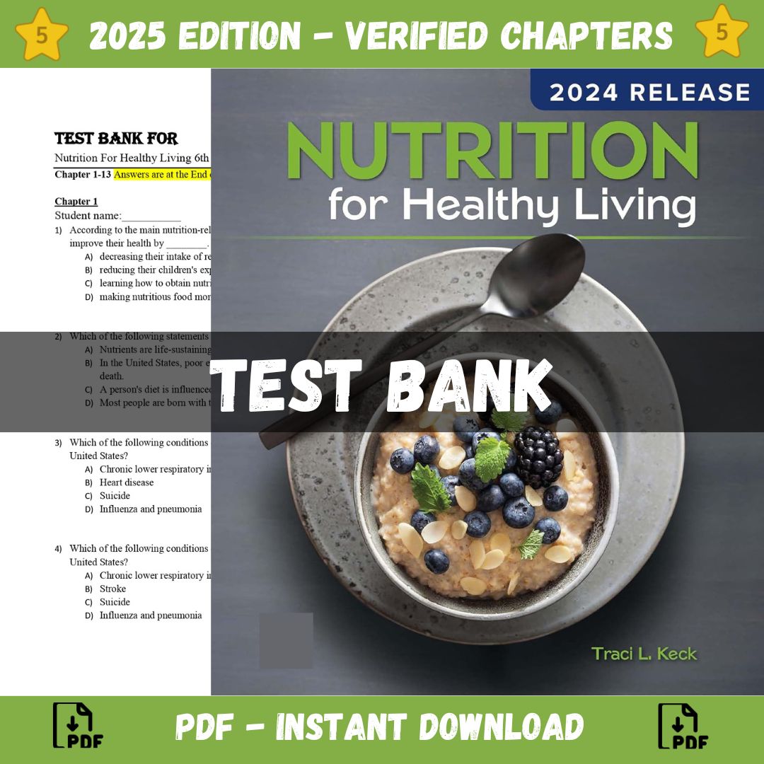 Test bank – Nutrition For Healthy Living 6th Edition (Schiff, 2021)-StudyWithSyasil