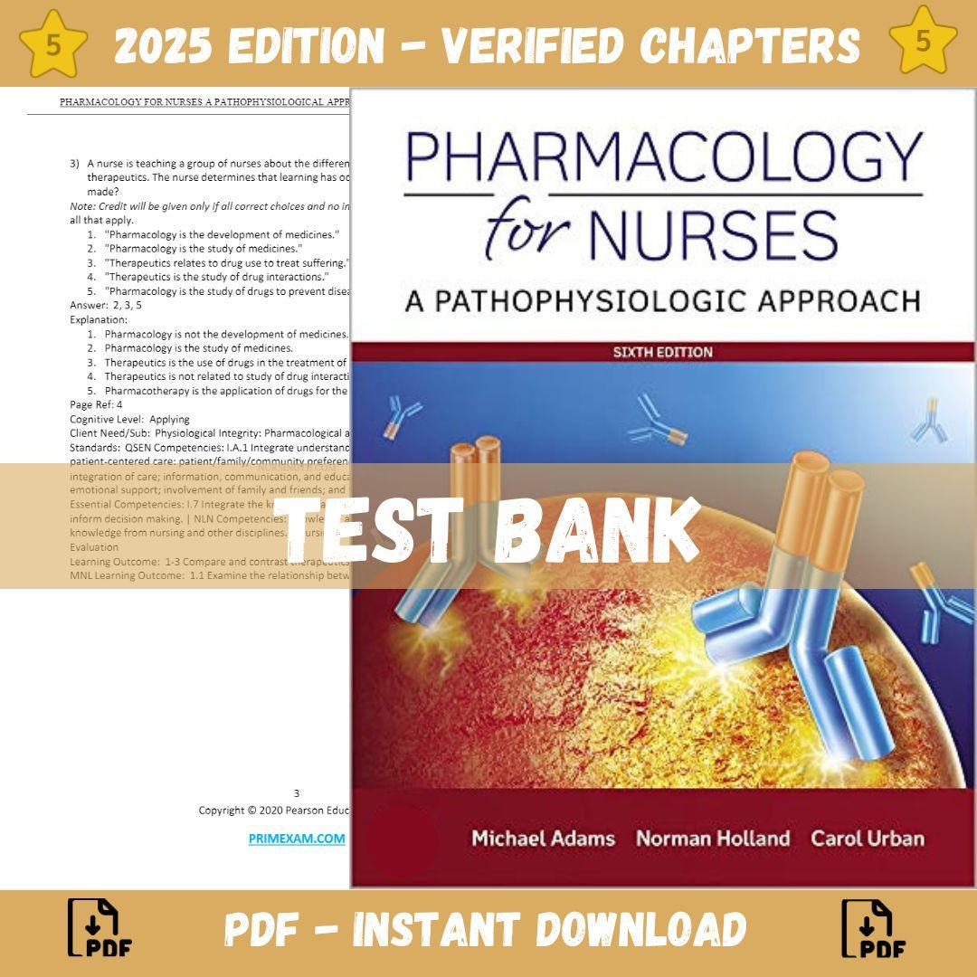 Test bank – Pharmacology for Nurses A Pathophysiologic Approach 6th Edition (Adams, 2019)-StudyWithSyasil