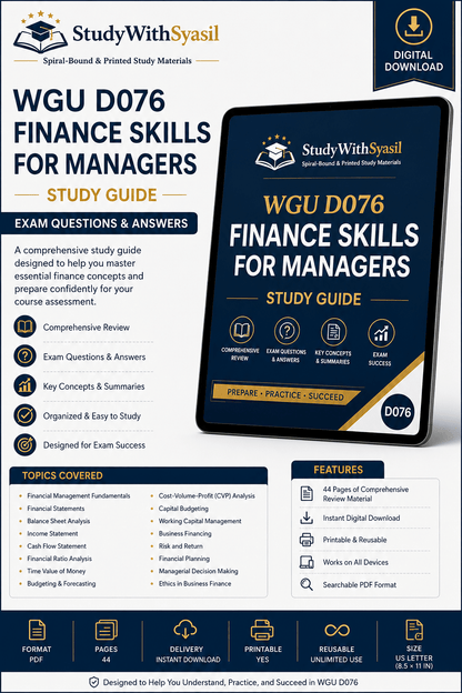 WGU D076 Finance Skills for Managers | Digital Study Guide PDF | Exam Questions & Answers | Comprehensive Review Resource-StudyWithSyasil
