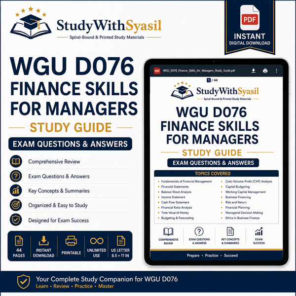 WGU D076 Finance Skills for Managers | Digital Study Guide PDF | Exam Questions & Answers | Comprehensive Review Resource-StudyWithSyasil