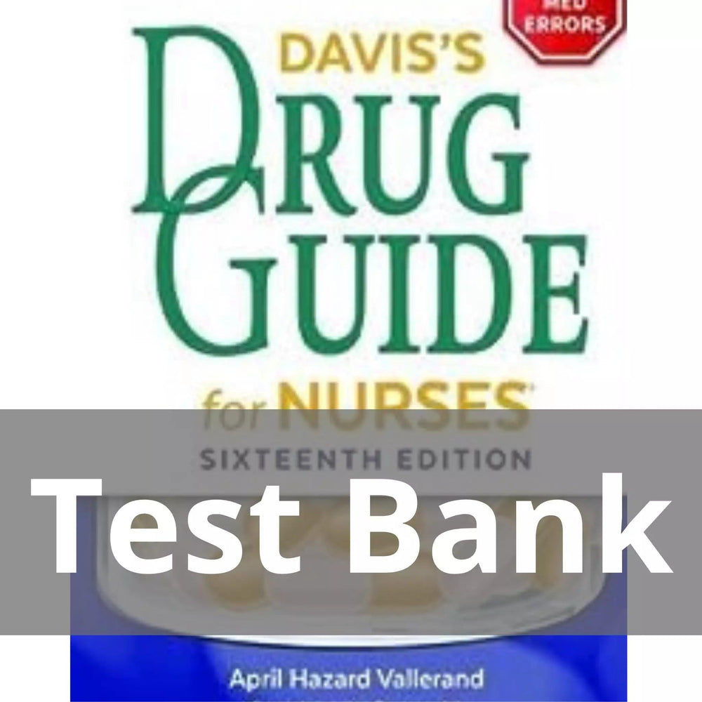 Davis’s Drug Guide For Nurses 16th Edition April Hazard Vallerand Test Bank     