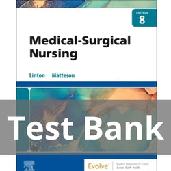 Medical-Surgical Nursing 8th Edition by Linton and Matteson Test Bank - StudyWithSyasil