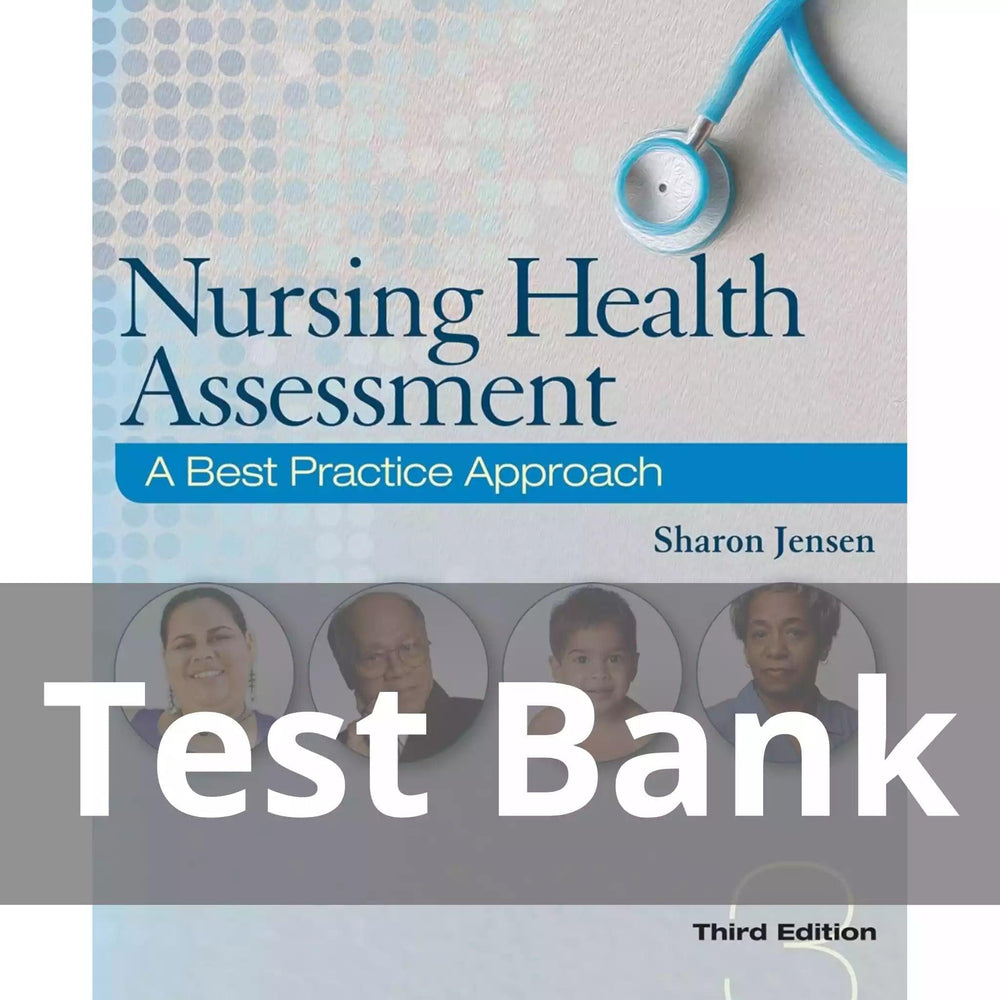 Nursing Health Assessment A Best Practice Approach Third Edition Test Bank