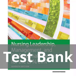 Nursing Leadership Management and Professional Practice for the LPN LVN 7th Edition Test Bank - StudyWithSyasil