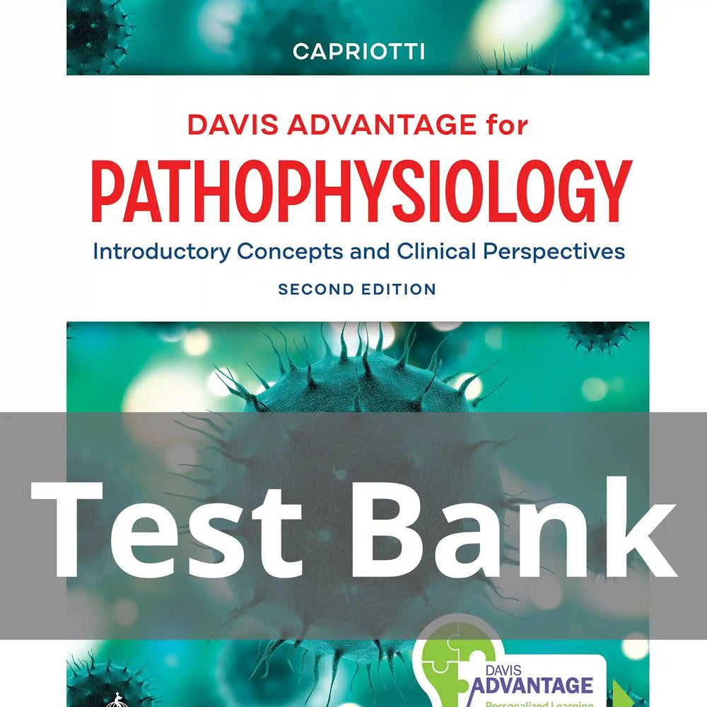 Pathophysiology Introductory Concepts and Clinical Perspectives 2nd Edition by Capriotti Test Bank