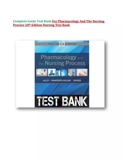 Pharmacology And The Nursing Process 10th Nursing Test Bank Prep Lilley - StudyWithSyasil