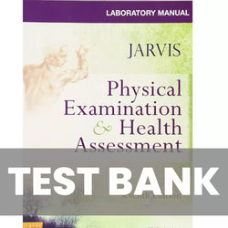 Physical Examination and Health Assessment 7th Edition Test Bank - StudyWithSyasil