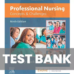 Professional Nursing Concepts and Challenges 9th Edition Test Bank - StudyWithSyasil